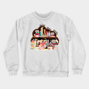 Read more books Crewneck Sweatshirt